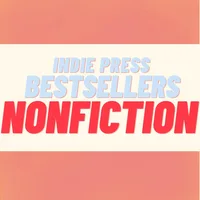 The Independent Press Top 40 Bestsellers: Nonfiction